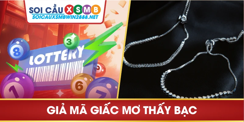 Giải mã giấc mơ thấy bạc