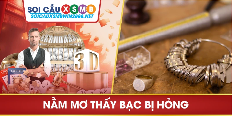 Nằm mơ thấy bạc bị hỏng