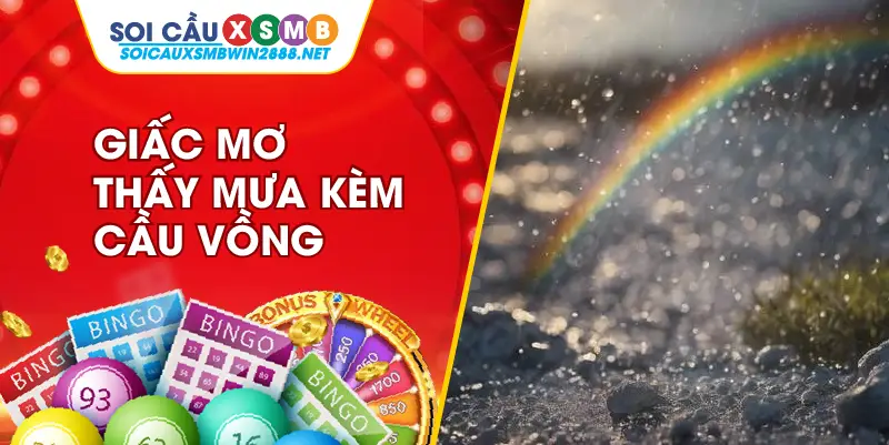 Giấc mơ thấy mưa kèm cầu vồng