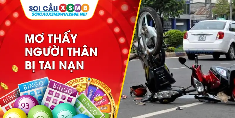 Giấc mơ thấy người thân bị tai nạn