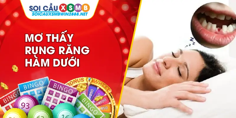 Mơ thấy rụng răng hàm dưới