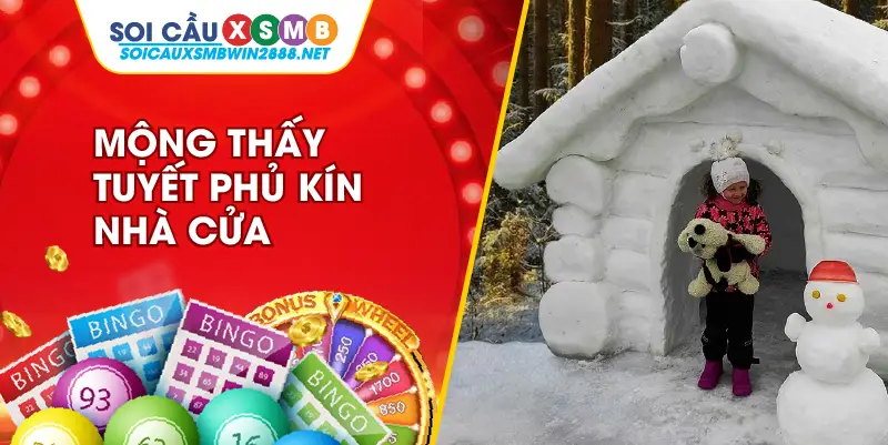 Mộng thấy tuyết phủ kín nhà cửa