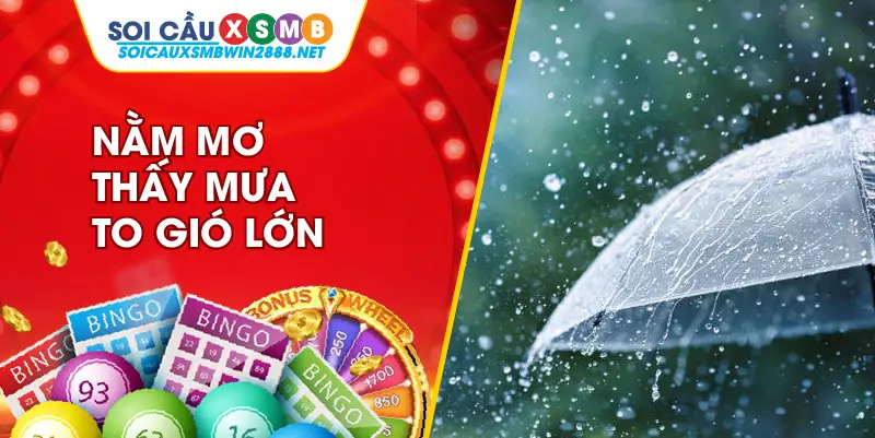 Nằm mơ thấy mưa to gió lớn